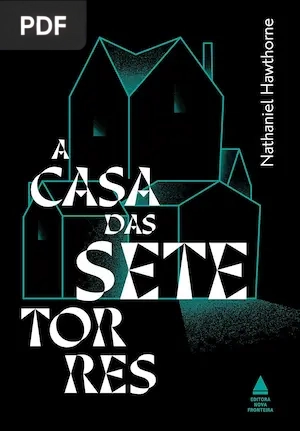 A Casa das Sete Torres Nathaniel Hawthorne