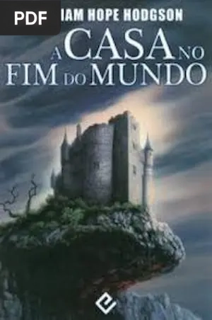 A Casa no Fim do Mundo William Hope Hodgson