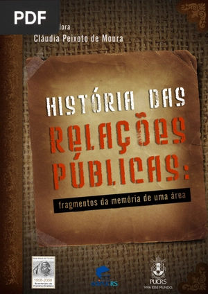 História das Relações Públicas, Fragmentos da Memória de uma área