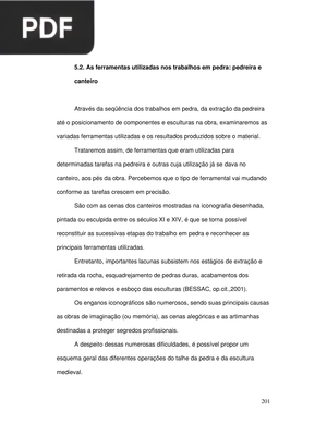 As ferramentas utilizadas nos trabalhos em pedra: pedreira y canteiro