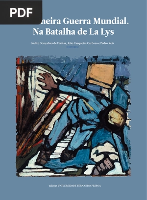 A Primeira Guerra Mundial. Na Batalha de La Lys