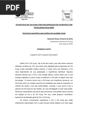 As práticas de Chi King para recuperação de pacientes com patologias oculares