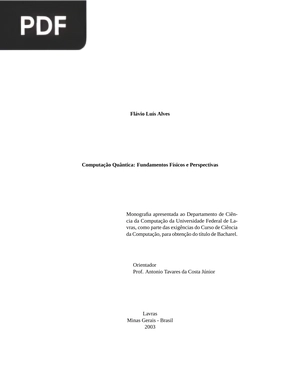 Computação Quântica: Fundamentos Físicos e Perspectivas