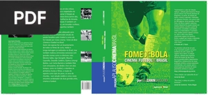 Fome de Bola Cinema e Futebol no Brasil