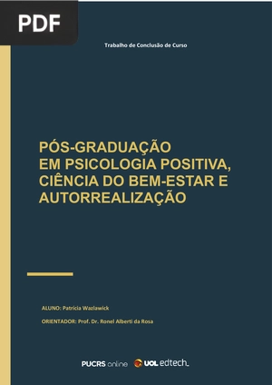 Pós-Graduacão em Psicologia Positiva, ciência do Bem-Estar e Autorealizacão