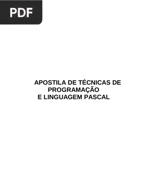 Apostila de técnicas de programação e linguagem pascal