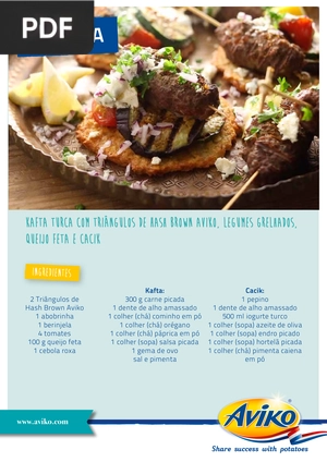 Kafta turca com Triângulos de Hash Brown Aviko, legumes grelhados, queijo feta e cacik