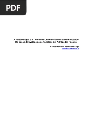 A paleotologia e a tafonomia como ferramentas para o estudo de casos de evidências de tanatose em Artrópodes Fósseis