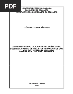 Ambientes computacionais e telemáticos no desenvolvimento de projetos pedagógicos com alumnos com paralisia cerebral