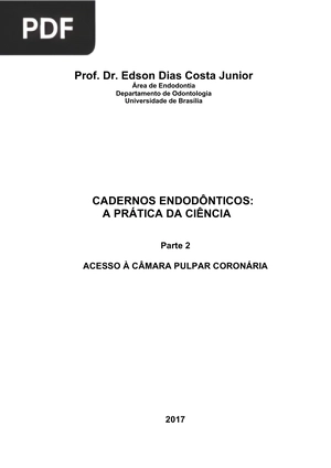 Cadernos Endodônticos: A prática da Ciência