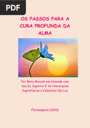 Os passo para a cura profunda da alma