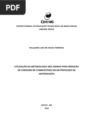 Utilização da metodologia seis sigmas para redução de consumo de combustíveis em um processo de sinterização