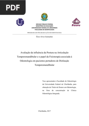 Avaliação da influência da Postura na Articulação Temporomandibular e o papel da Fisioterapia associada à Odontologia em pacientes portadores de Disfunção Temporomandibular