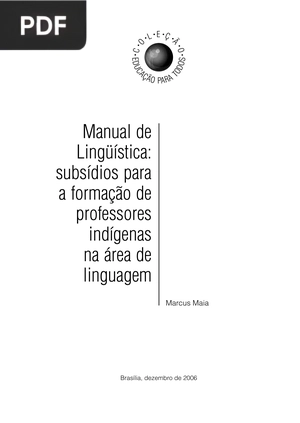 Manual de Lingüística: subsídios para a formação de professores indígenas na área de linguagem
