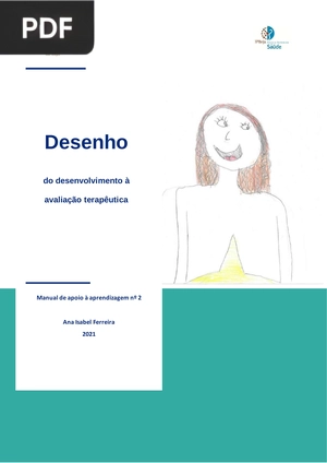 Desenho do desenvolvimento à avaliação terapêutica