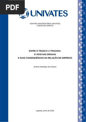 Entre o trago e a tragada: O vício nas drogas e suas consequências na relação de emprego