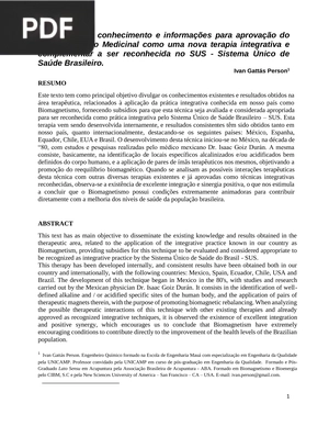 Divulgação de conhecimento e informações para aprovação do Biomagnetismo Medicinal como uma nova terapia integrativa e complementar a ser reconhecida no SUS - Sistema Único de Saúde Brasileiro.