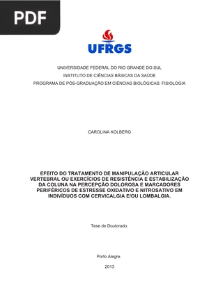 Efeito do tratamento de manipulação articular vertebral oi exercícios de resistênca e estabilização da coluna na percepção dolorosa e marcadores periféricos de estresse oxidativo e nitrosativo em indivíduos com cervical e/ou lombalgia