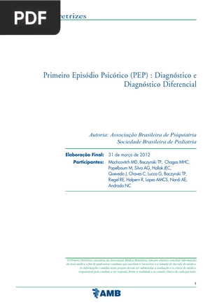 Primeiro Episódio Psicótico (PEP) : Diagnóstico e Diagnóstico Diferencial