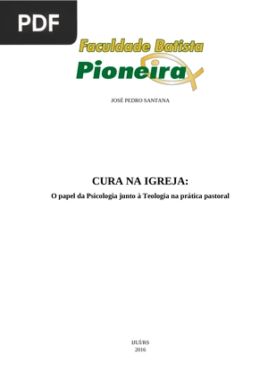 Cura na igreja: O papel da Psicologia junto à Teologia na prática pastoral