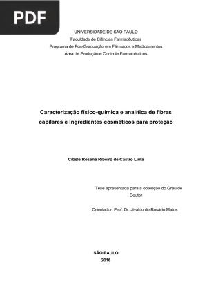 Caracteização físico-química e analítica de fibras capilares e ingredientes cosméticos para proteção
