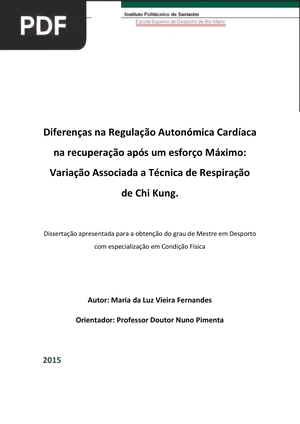 Diferenças na Regulação Autonómica Cardíaca na recuperação após um esforço Máximo: Variação Associada a Técnica de Respiração de Chi Kung.