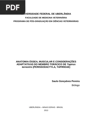 Anatomia Óssea, muscular e considerações adaptativas do membro torácico de Tapirus terrestris (Perissodactyla, Tapiridae)