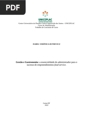 Gestão e Gastronomia: a essencialidade do administrador para o sucesso de empreendimentos food service.