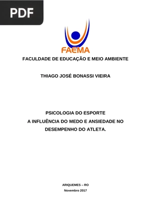 Psicologia do esporte. A ifluência do medo e ansiedade no desempnho do atleta