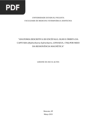 Anatomia descritiva do encéfalo, olgo e órbita da capivara (Hydrochoerus hydrochaeris, Linneaeus, 1766) por meio da ressonância magnética