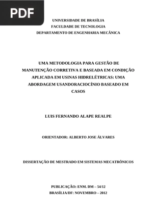 Uma Metodologia para Gestão de Manutenção Corretiva e Baseada em Condição Aplicada em Usinas Hidrelétricas