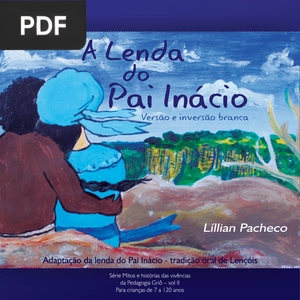 A Lenda do Pai Inácio (Apresentação)