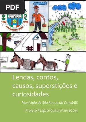 Lendas, contos, causos, superstições e curiosidades