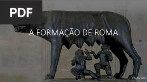 A formação de roma (Apresentação)