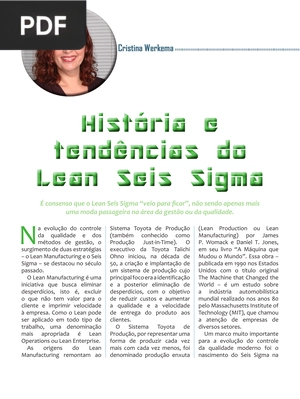 História e tendências do Lean Seis Sigma (Artigo)