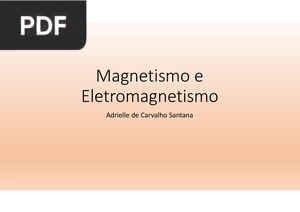 Magnetismo e Eletromagnetismo (Apresentação)