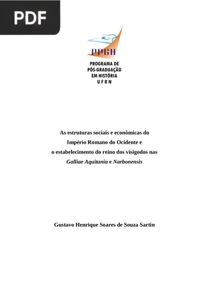 As estruturas sociais e econômicas do Império Romano do Ocidente e o estabelecimento do reino dos visigodos nas Galliae Aquitania e Narbonensis