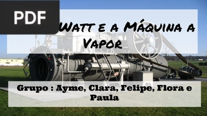 James Watt e a Máquina a Vapor (Apresentação)