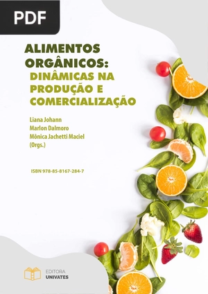 Alimentos orgânicos: dinâmicas na produção e comercialização