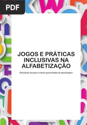 Jogos e práticas inclusivas na alfabetização