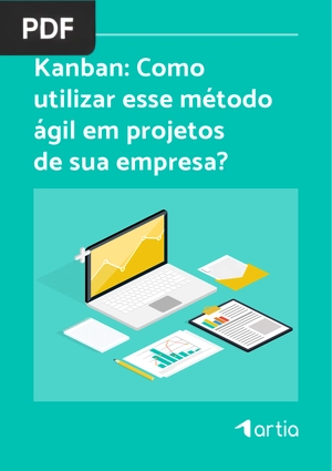 Kanban: Como utilizar esse método ágil em projetos de sua empresa?