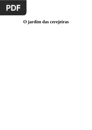 O Jardim das Cerejeiras