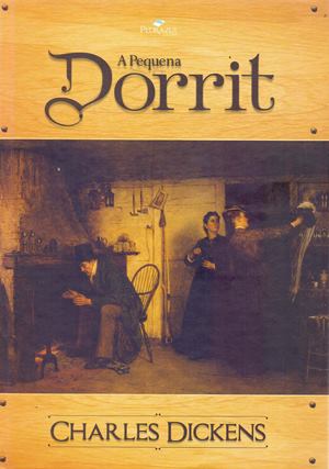 A Pequena Dorrit autor charles-dickens