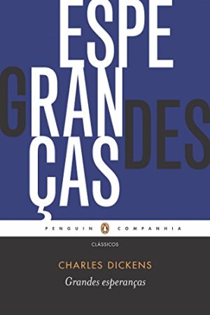 Grandes Esperanças autor charles-dickens