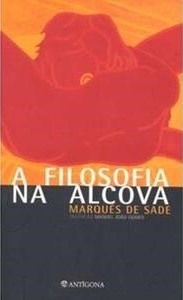 A Filosofia na Alcova autor Marques de Sade