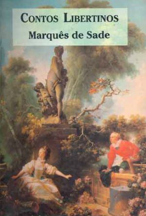 Contos Libertinos autor Marques de Sade