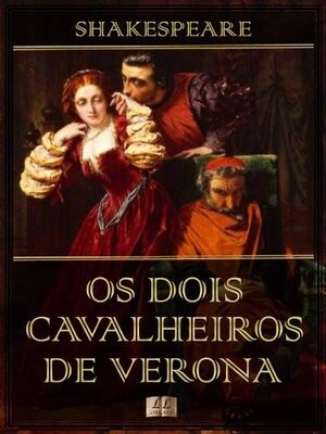 Os Dois Cavalheiros de Verona autor William Shakespeare