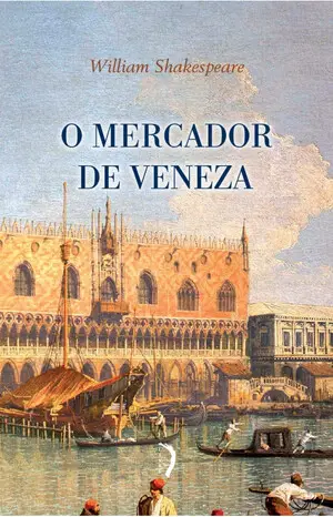 O Mercador de Veneza autor William Shakespeare