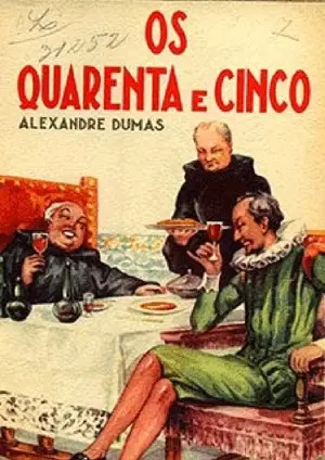 Os Quarenta e Cinco autor Alejandro Dumas