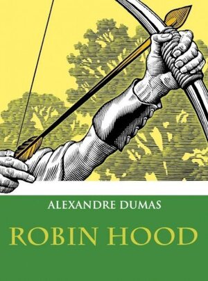As aventuras de Robin Hood autor Alejandro Dumas